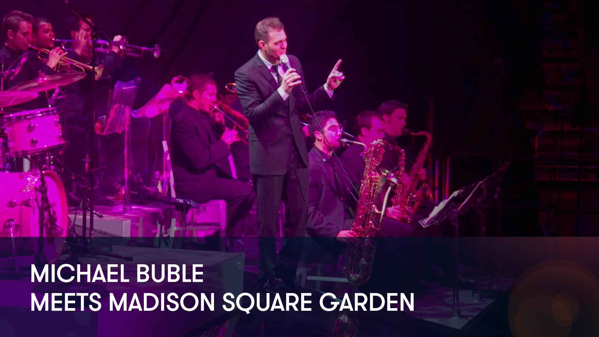 Stream And Watch Michael Buble Madison Square Garden Online
