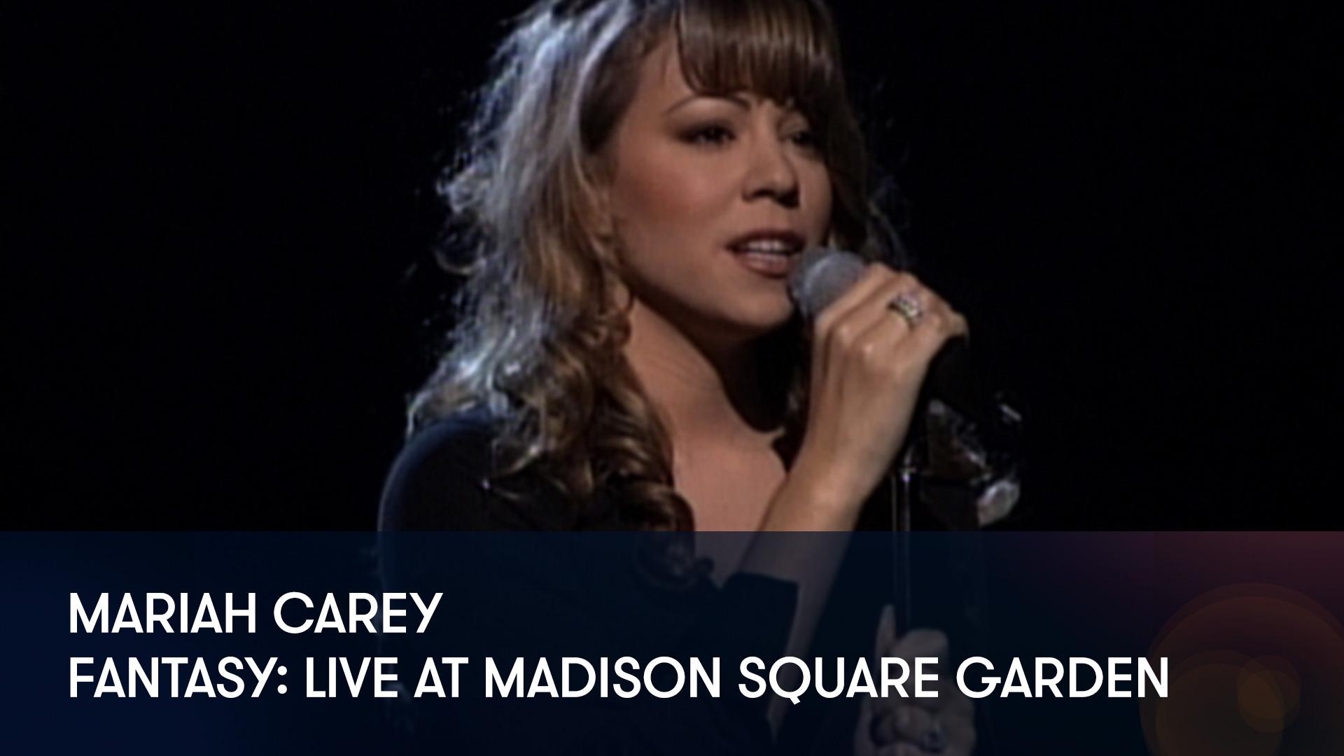 Stream And Watch Fantasy Mariah Carey At Madison Square Garden