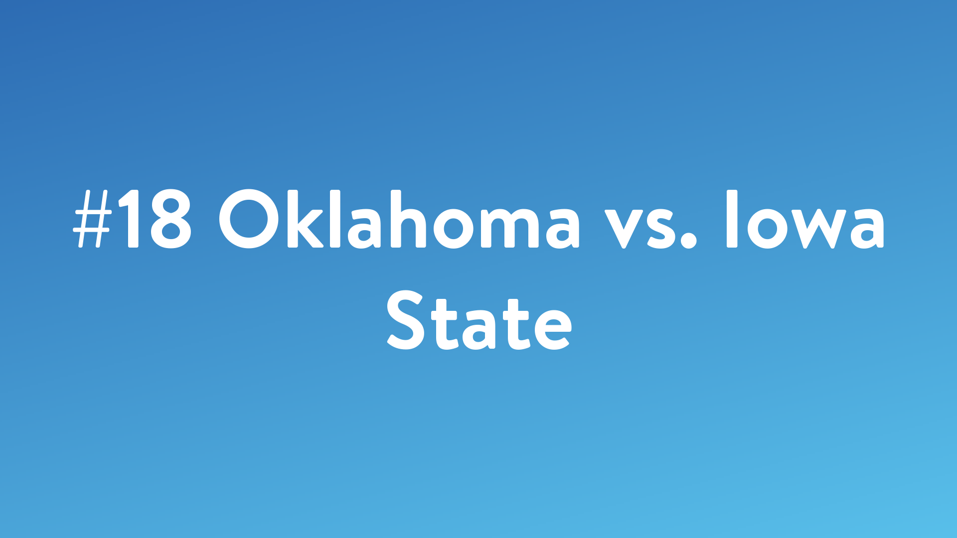 Live Oklahoma Vs Iowa State Online | Oklahoma Vs Iowa State Stream Link 3